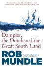 Dampier, the Dutch and the Great South Land