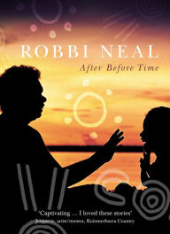 Title: After Before Time, Author: Robbi Neal