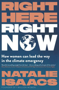Title: Right Here, Right Now, Author: Natalie Isaacs