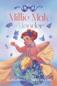Title: Millie Mak the Mender (Millie Mak, #2), Author: Alice Pung