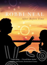 Title: After Before Time, Author: Robbi Neal