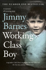 Title: Working Class Boy, Author: Jimmy Barnes