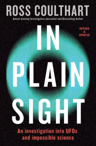 Amazon books audio download In Plain Sight: An investigation into UFOs and impossible science by Ross Coulthart CHM RTF FB2