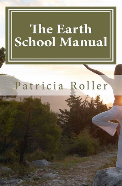 The Earth School Manual