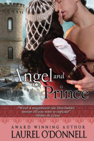 Title: The Angel and the Prince, Author: Laurel O'Donnell