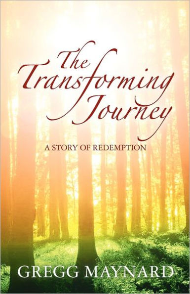The Transforming Journey: A Story of Redemption