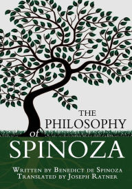 Title: The Philosophy of Spinoza, Author: Joseph Ratner