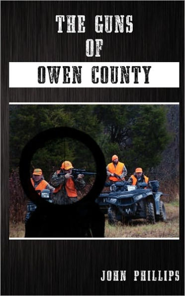 The Guns of Owen County