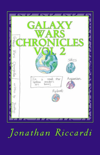 Galaxy Wars Chronicles Vol 2: Vol 2