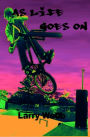 As Life Goes On: Book 1 of the 