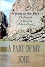 A Part of My Soul: Sequel to A Song in the Park