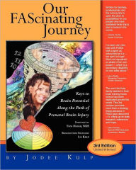 Title: Our FAScinating Journey: Keys to Brain Potential Along the Path of Prenatal Brain Injury, Author: Toni Hager Nds