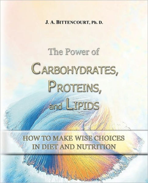 The Power of Carbohydrates, Proteins, and Lipids