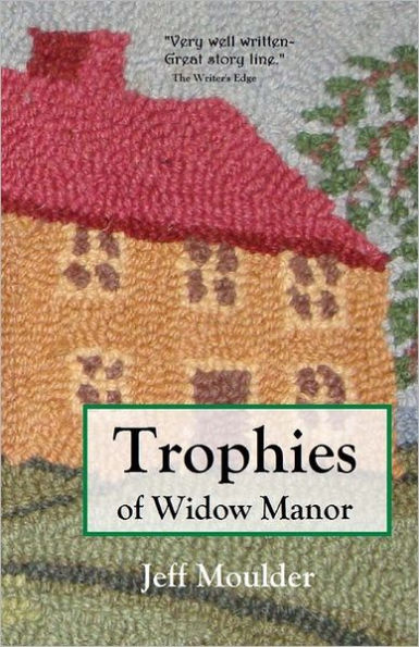 Trophies of Widow Manor