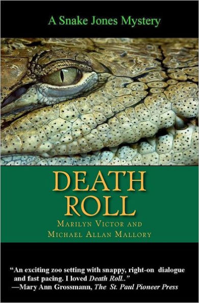 Death Roll: A Snake Jones Zoo Mystery