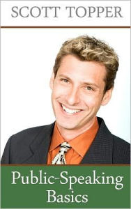 Title: Public-Speaking Basics, Author: Scott Topper