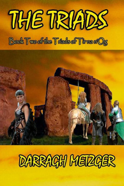 the Triads: Book Two of Triads Tir na n'Og