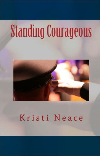 Standing Courageous