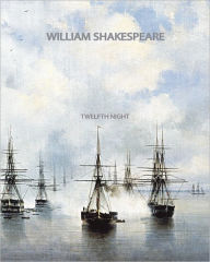 Title: Twelfth Night, Author: William Shakespeare