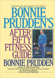 Title: Bonnie Prudden's After Fifty Fitness Guide, Author: Bonnie Prudden