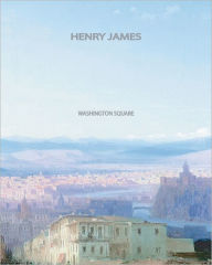 Title: Washington Square, Author: Henry James