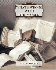 Title: What's Wrong With the World, Author: G. K. Chesterton