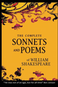 Title: The Complete Sonnets and Poems of William Shakespeare, Author: William Shakespeare