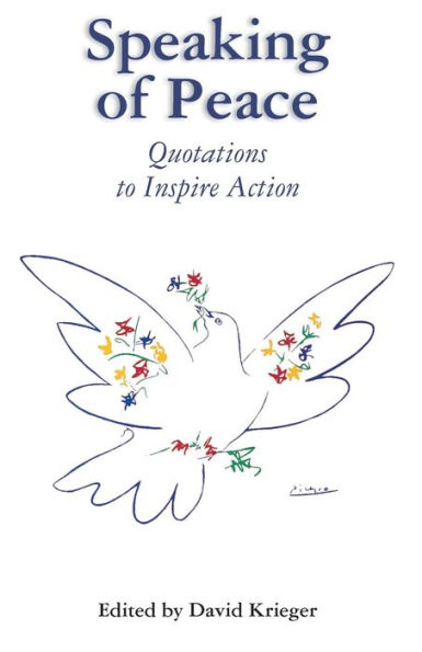 Speaking of Peace: Quotations to Inspire Action