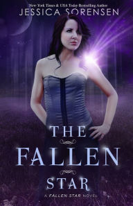 Title: The Fallen Star: Fallen Star Series, Author: Jessica Sorensen