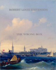 Title: The Wrong Box, Author: Robert Louis Stevenson