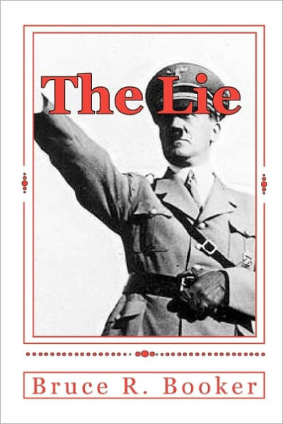 The Lie: Exposing the Satanic Plot Behind Anti-Semitism Second Edition