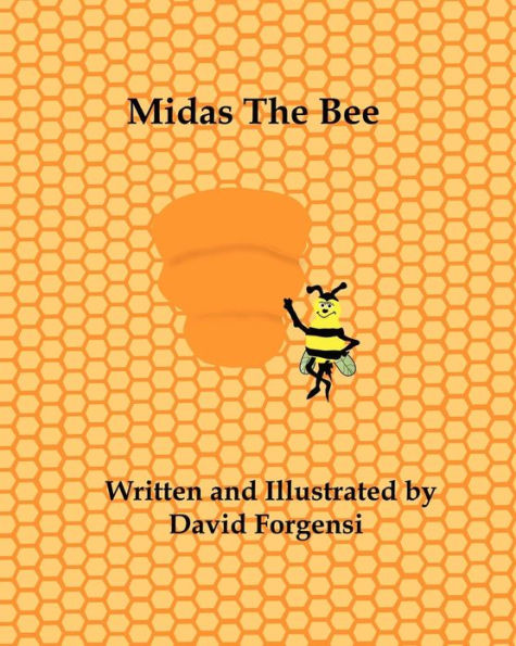 Midas The Bee: David Forgensi