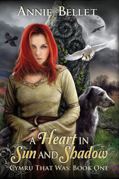 A Heart in Sun and Shadow: Chwedl: Book One