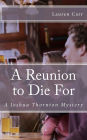 A Reunion to Die For: A Joshua Thornton Mystery