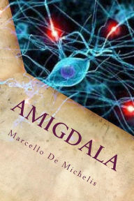 Title: Amigdala: Romanzo Giallo, Author: Michael Lane