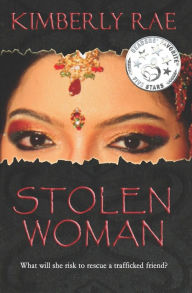 Title: Stolen Woman, Author: Kimberly Rae
