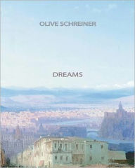 Title: Dreams, Author: Olive Schreiner