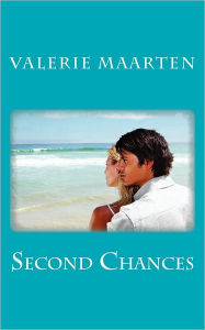 Title: Second Chances, Author: Valerie Maarten