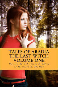 Title: Tales of Aradia the Last Witch, Author: Harris Channing