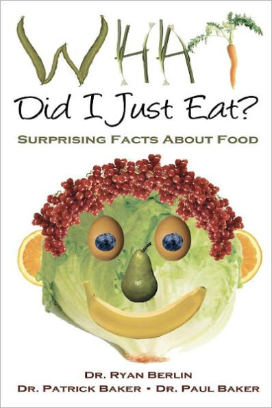 What Did I Just Eat? Surprising Facts About Food