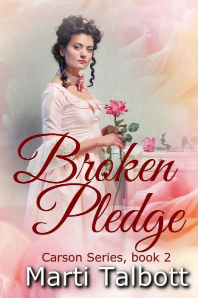 Broken Pledge: Carson Series, Book 2