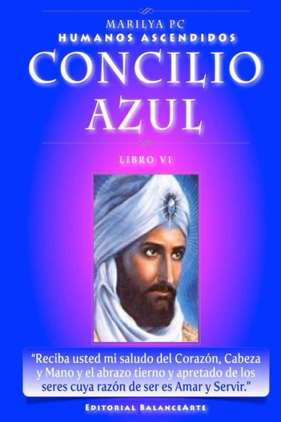 Concilio Azul: Libro VI de los Humanos Ascendidos