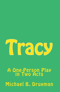 Title: Tracy, Author: Michael B Druxman