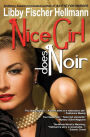 Nice Girl Does Noir: A Collection of Short Stories