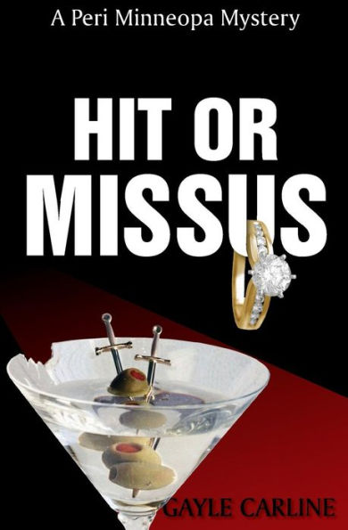 Hit or Missus (Peri Minneopa Series #2)