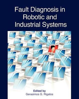 Fault Diagnosis in Robotic and Industrial Systems