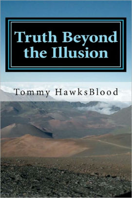 Beyond Truth and Illusion