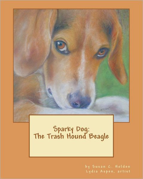 Sparky Dog: The Trash Hound Beagle