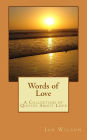 Words of Love: A Collection Of Quotes About Love