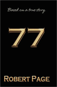 Title: 77, Author: Robert Page